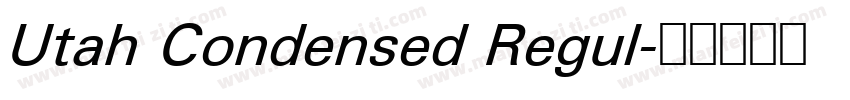 Utah Condensed Regul字体转换